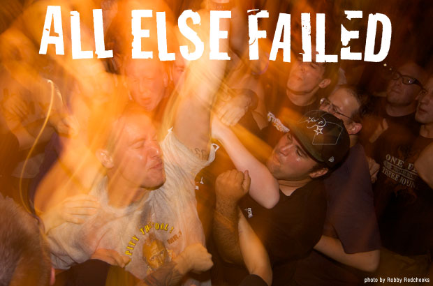 All Else Failed